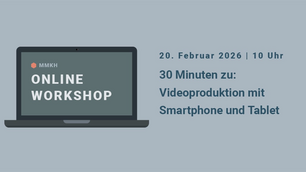 30 Minuten zu: Videoproduktion mit Smartphone und Tablet