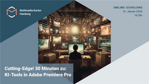 Cutting-Edge! 30 Minuten zu: KI-Tools in Adobe Premiere Pro