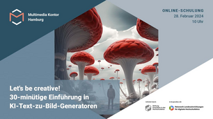 Let's be creative! 30-minütige Einführung in KI-Text-zu-Bild-Generatoren