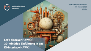 Let’s discover HAWKI! 30-minütige Einführung in das KI-Interface HAWKI