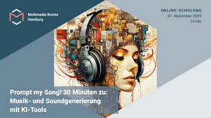 Prompt my Song! 30 Minuten zu: Musik- und Soundgenerierung mit KI-Tools